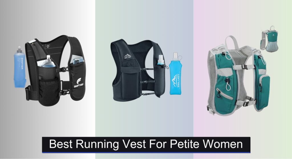 7 Best Running Vests for Petite Women 2026