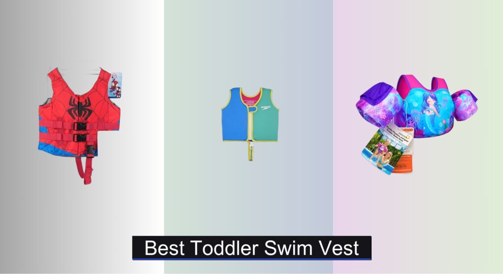 8 Best Toddler Swim Vests of 2026